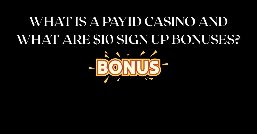 $10 payid casino no deposit bonus australia