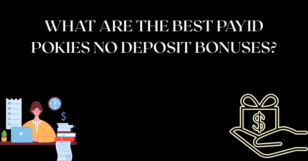 payid pokies no deposit bonus